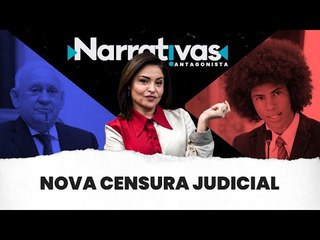 Nova censura judicial - Narrativas#73 com Madeleine Lacsko
