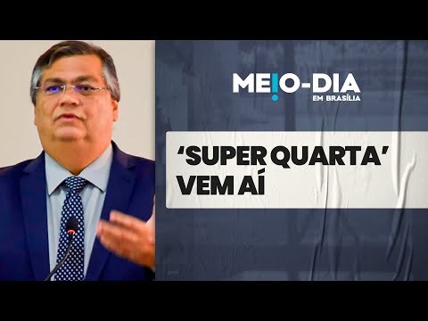 Roteiro Antagonista: 'Super Quarta' tem sabatinas de Flávio Dino e Paulo Gonet na CCJ do Senado