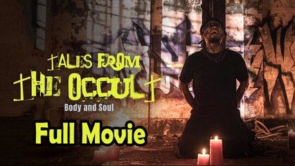 Tales From The Occult Body and Soul (2023 Chinese Film) Sub English