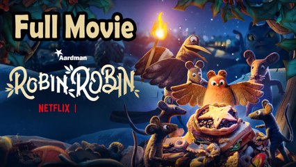 Robin Robin (2021) Full Movie HD