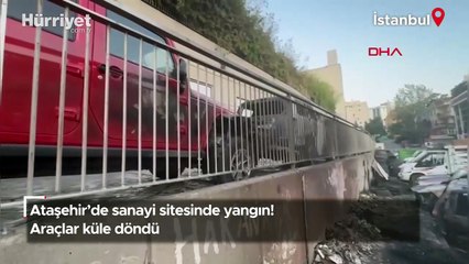Ataşehir’de sanayi sitesinde yangın! Araçlar küle döndü