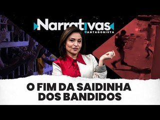 O fim da saidinha dos bandidos - Narrativas #91 com Madeleine Lacsko