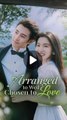 Arranged To Wed Chosen To Love - Full Movie