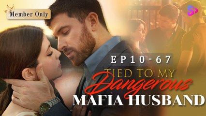 Tied To My Dangerous Mafia Husband – Full Movie