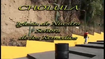 Cholula, Puebla,  Iglesia de Nuestra Señora de los Remedios