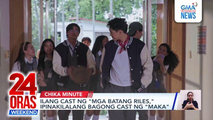 Ilang cast ng "Mga Batang Riles," ipinakilalang bagong cast ng "Maka" | 24 Oras Weekend