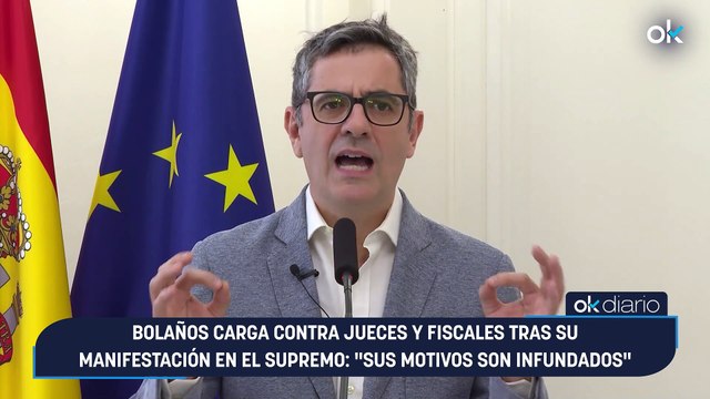 Bolaños carga contra jueces y fiscales tras su manifestación en el Supremo: Sus motivos son infundados