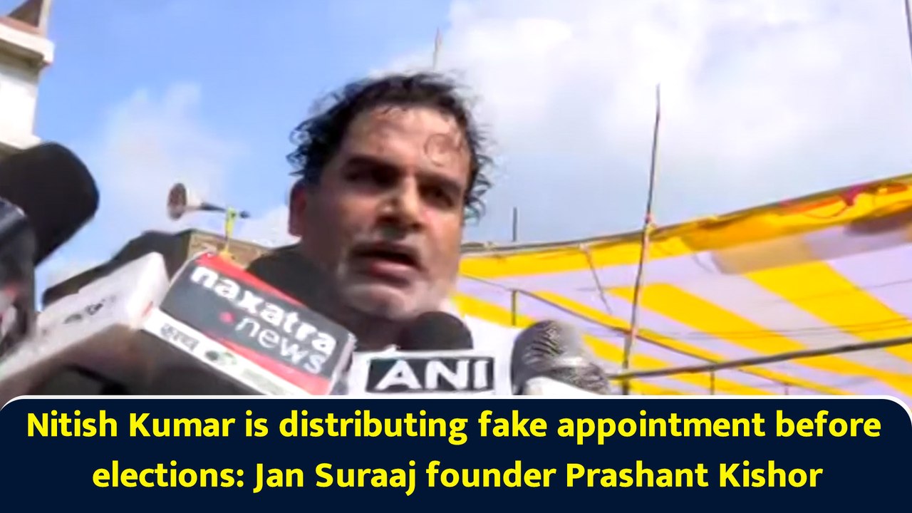 Nitish Kumar is distributing fake appointment before elections: Jan Suraaj founder Prashant Kishor