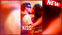 Kiss Of Fire Dreameshort - Tv Mini Series - My Drama - Dramawave X Dramashorts X Emotional & Powerful Stories