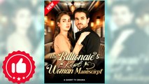 The Billionaire's Kept Woman Manuscript full short drama
