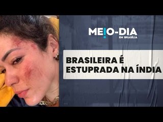 Brasileira é vítima de estupro coletivo na Índia