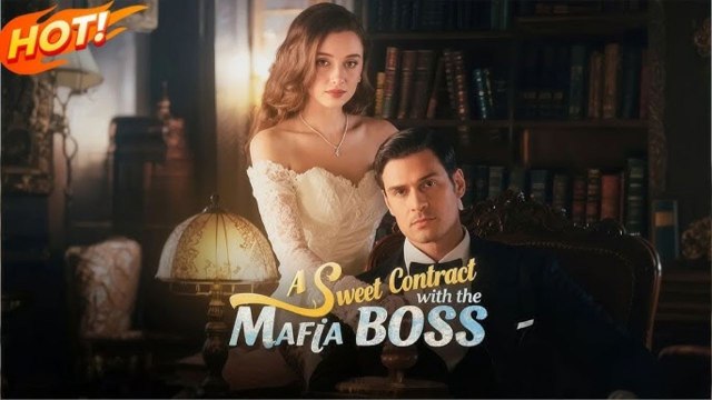 A Sweet Contract with the Mafia Boss #ReelShort
