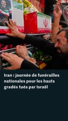 Iran : des funérailles nationales en hommage aux hauts gradés et scientifiques tués par Israël