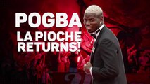 Paul Pogba - La Pioche returns
