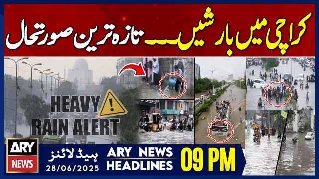 Prime Time Headlines - ARY News 9 PM Headlines || 28th June 2025 - Rains in Karachi - Latest Update