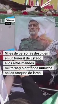 Funeral de Estado en Irán por los altos mandos asesinados por Israel