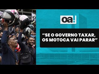 Recado a Lula: “Se o governo taxar, os motoca vai parar”