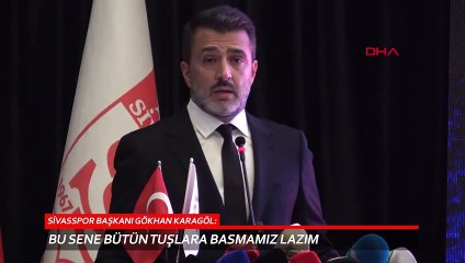 Gökhan Karagöl: Bu sene bütün tuşlara basmamız lazım