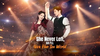 She Never Left So I’ll Give Her The World Woke Up And Chose Violence And My Loyal Bride – Full Movie