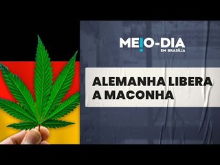Alemanha legaliza a maconha: pessoas com mais de 18 anos podem transportar até 25 gramas