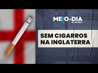 Inglaterra quer tornar consumo do cigarro ilegal