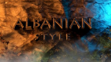 Albanian Style 🇦🇱
