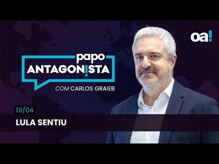 Papo Antagonista: Lula sentiu - 19/04