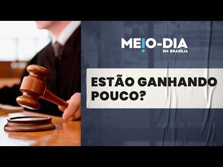 Os juízes nunca perdem no Senado