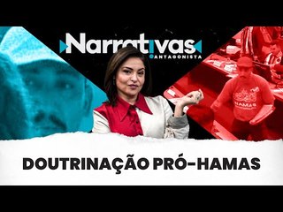 Doutrinação pró Hamas - Narrativas#137 com Madeleine Lacsko