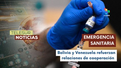 Bolivia recibe 100 mil dosis de vacunas de Venezuela tras emergencia sanitaria