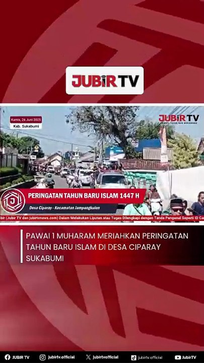 Pawai 1 Muharam Meriahkan Peringatan Tahun Baru Islam di Desa Ciparay Sukabumi