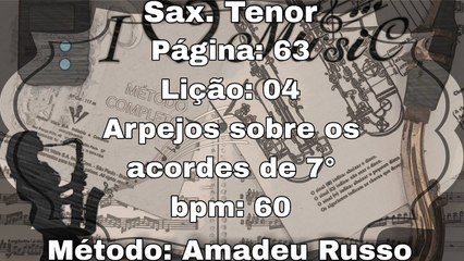 Página: 63 Lição: 04 Arpejos sobre os acordes de 7° - Sax. Tenor [60 bpm]