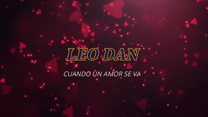 Leo Dan - Cuando un amor se va (KARAOKE)