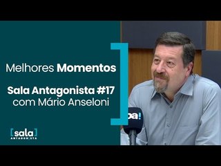 Melhores Momentos de Mário Anseloni, no Sala Antagonista