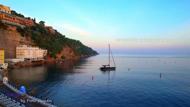 SMOOTHLY CUBAN DREAM 💋🌵☀️ Latin music by Blue Light Orchestra