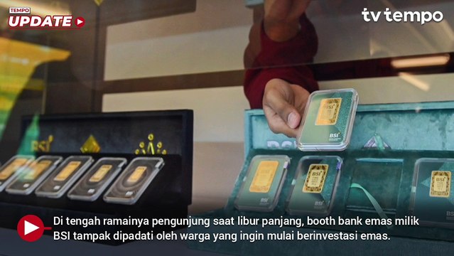 Bank Emas BSI Ramai Pengunjung karena Harga Emas Turun