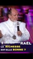 Rael : la richesse est-elle une bonne chose ?