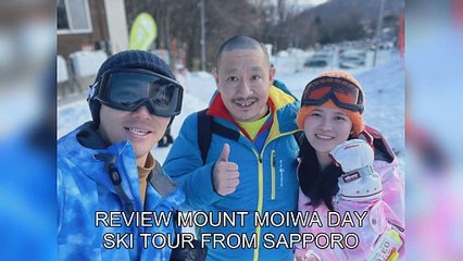 Review Mount Moiwa Day Ski Tour from Sapporo