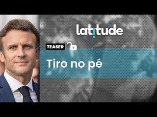 Latitude#85 Teaser: Macron errou ao antecipar eleições parlamentares?