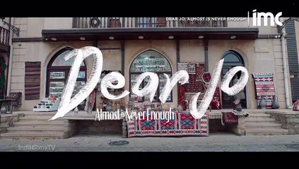 Dear Jo: Almost Is Never Enough (IMC) 28/6/2025