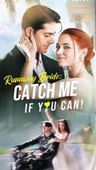 Title - Runaway Bride Catch Me if You can