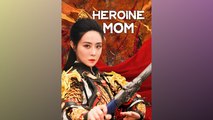 Heroine Mom - Full Movie (2025)