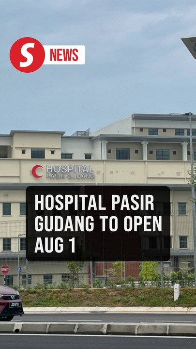 Hospital Pasir Gudang to open Aug 1, fully operational next July, says Dr Dzul
