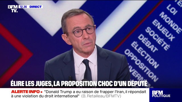 Election des juges: Je n'y suis pas favorable , réagit Bruno Retailleau, ministre de l'Intérieur