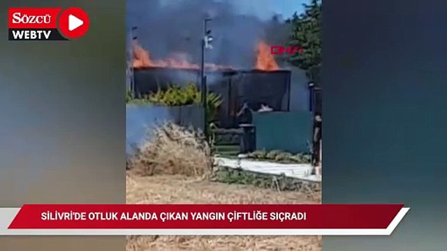 Silivri'de otluk alanda çıkan yangın çiftliğe sıçradı