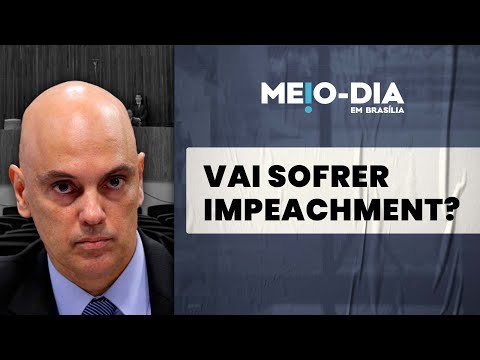 Oposição começa campanha para o pedido de impeachment de Moraes