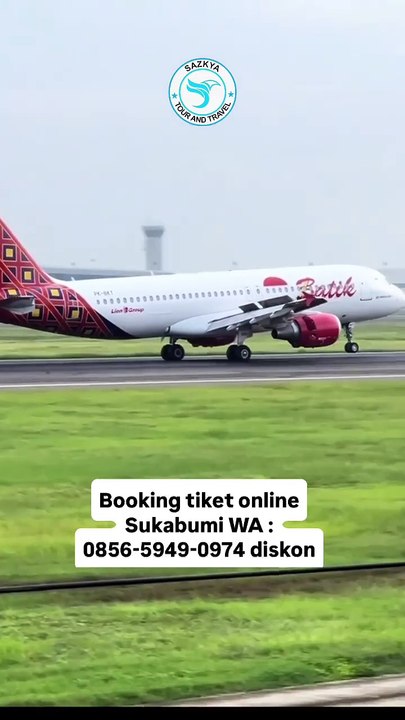 Maskapai Sukabumi murah WA : 0856-5949-0974 hemat