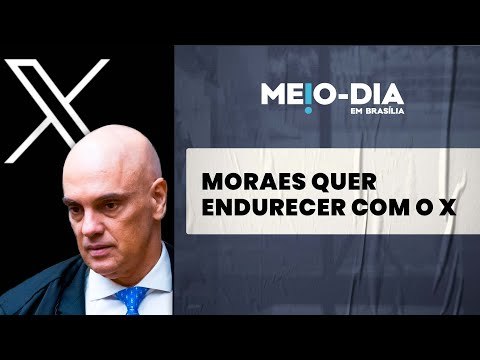 Vaza Toga: Moraes mandou auxiliares endurecerem com o X