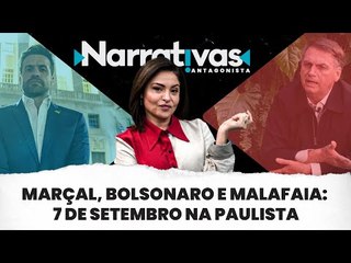 Marçal, Bolsonaro e Malafaia: 7 de setembro na Paulista - Narrativas#223 com Madeleine Lacsko