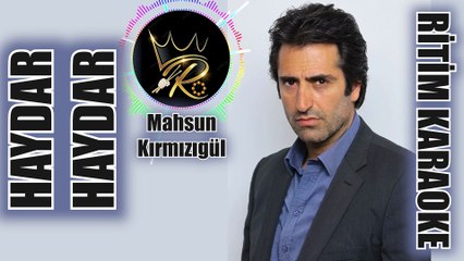 Haydar Haydar - Mahsun Kırmızıgül ✩ Ritim Karaoke (Uşşak Nefes Maya 4/4 Deve Yürüyüşü Anonim)